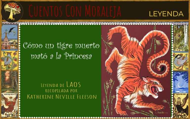 Leyenda de Laos, como un tigre muerto mato a la princesa