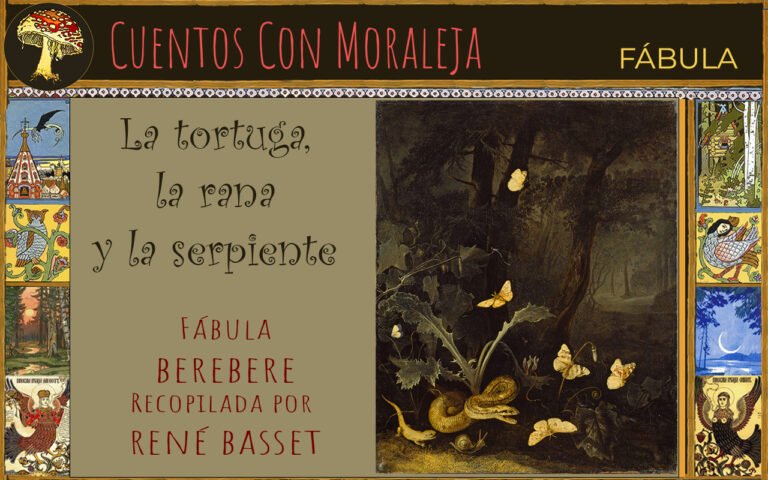 Cuento berebere - la tortuga, la rana y la serpiente